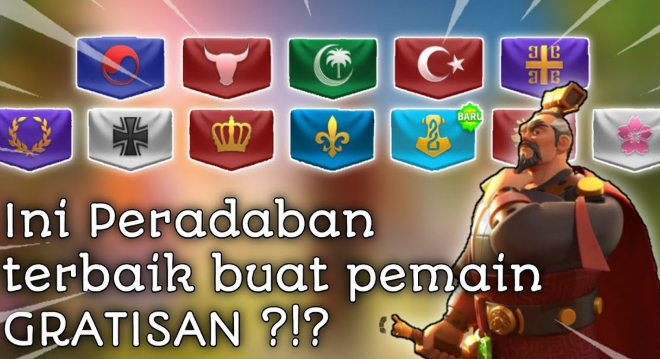 Panduan Memilih Peradaban Terbaik di Rise of Kingdoms